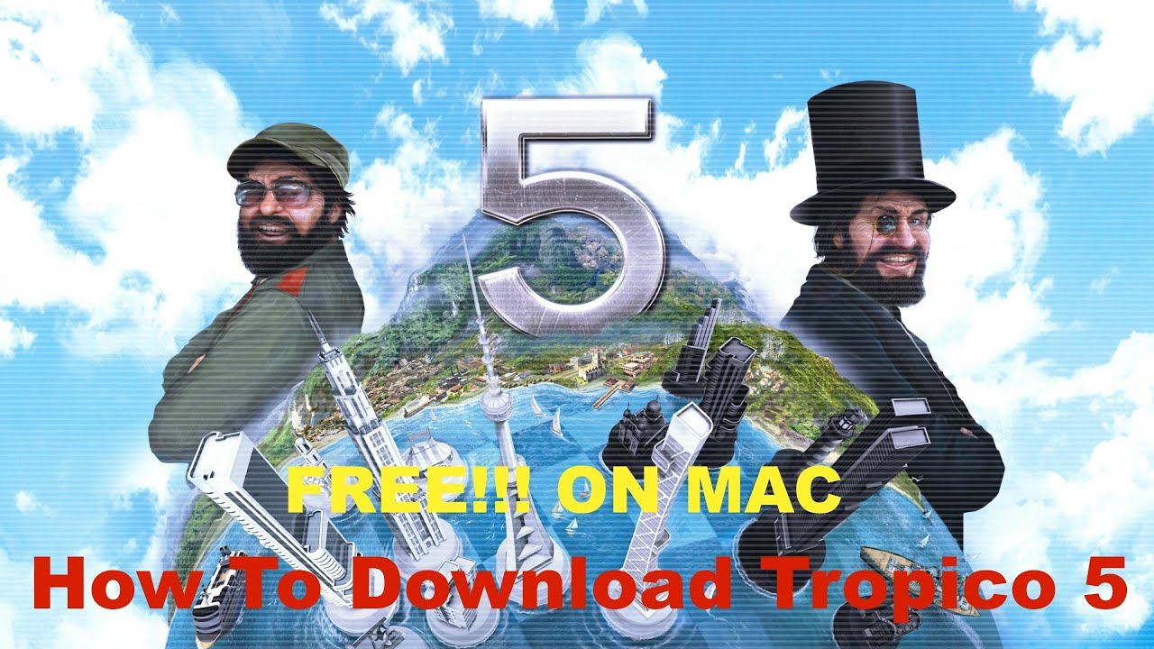 Tropico 4 free mac
